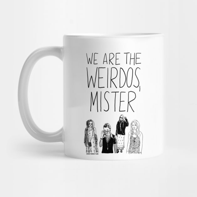 We Are the Weirdos, Mister by drunkfeministfilms